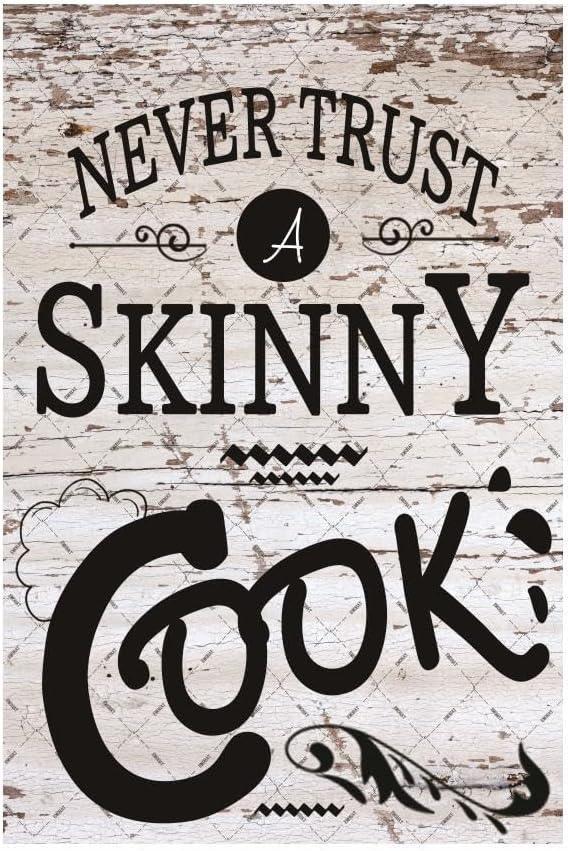 Kitchen Quote Never Trust a Sk - Home Cooking Quotes recension och pris